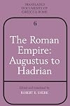 The Roman Empire: Augustus to Hadrian