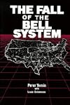 The Fall of the Bell System: A Study in Prices and Politics