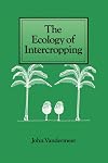 The Ecology of Intercropping