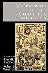 Reappraisals of the Scientific Revolution