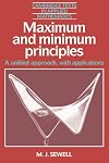 Maximum and Minimum Principles: A Unified Approach with Applications (Cambridge Texts in Applied Mathematics)