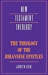 The Theology of the Johannine Epistles
