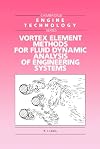 Vortex Element Methods for Fluid Dynamic Analysis of Engineering Systems (Cambridge Engine Technology Series)