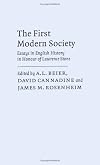 The First Modern Society: Essays in English History in Honour of Lawrence Stone (Past and Present Publications)