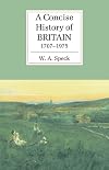 A Concise History of Britain, 1707-1975
