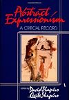 Abstract Expressionism: A Critical Record