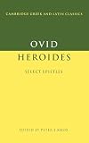 Ovid: Heroides: Select Epistles