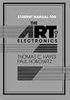 Student Manual for The Art of Electronics