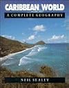 Caribbean World: A Complete Geography