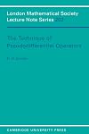 The Technique of Pseudodifferential Operators
