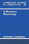 A-Morphous Morphology