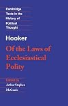 Of the Laws of Ecclesiastical Polity (Cambridge Texts in the History of Political Thought)