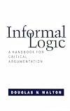 Informal Logic: A Handbook for Critical Argumentation