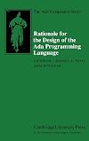 Rationale for the Design of the Ada Programming Language (The Ada Companion Series)