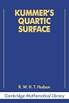 Kummer's Quartic Surface (Cambridge Mathematical Library)