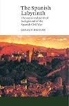 The Spanish Labyrinth: An Account of the Social and Political Background of the Spanish Civil War