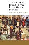 The Return of Grand Theory in the Human Sciences (Canto)