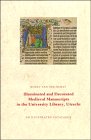 Illuminated and Decorated Medieval Manuscripts in the University Library, Utrecht: An Illustrated Catalogue