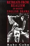 Retreats from realism in recent English drama