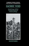 The Sacred Void: Spatial Images of Work and Ritual among the Giriama of Kenya
