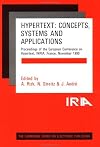 Hypertext concepts, systems and applications ; proceedings of the first European Conference on Hypertext, INRIA, France, November 1990