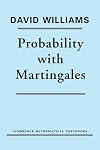 Probability with Martingales