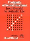 Continuity of Neural Functions from Prenatal to Postnatal Life (Clinics in Developmental Medicine (Mac Keith Press))