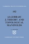 Algebraic L-theory and Topological Manifolds (Cambridge Tracts in Mathematics)