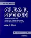 Clear Speech Teacher's resource book: Pronunciation and Listening Comprehension in American English