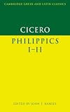 Cicero: Philippics I-II