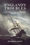England's Troubles: Seventeenth-Century English Political Instability in European Context