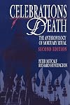Celebrations of Death: The Anthropology of Mortuary Ritual