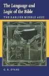 The Language and Logic of the Bible: The Earlier Middle Ages