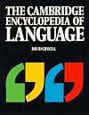 The Cambridge encyclopedia of language