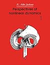 Perspectives of Nonlinear Dynamics: Volume 1