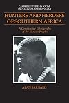 Hunters and Herders of Southern Africa: A Comparative Ethnography of the Khoisan Peoples