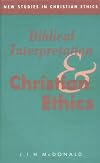 Biblical Interpretation and Christian Ethics