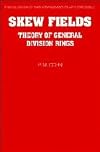 Skew Fields: Theory of General Division Rings