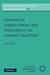 Lectures on Ergodic Theory and Pesin Theory on Compact Manifolds