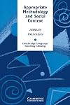 Appropriate Methodology and Social Context
