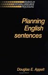 Planning English Sentences (Studies in Natural Language Processing)
