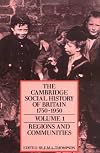 The Cambridge Social History of Britain, 1750-1950: Vol. 1: Regions and Communities