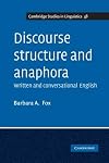 Discourse Structure and Anaphora: Written and Conversational English (Cambridge Studies in Linguistics, Series Number 48)