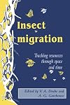 Insect migration : tracking resources through space and time