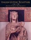 Italian Gothic sculpture : c. 1250-c. 1400