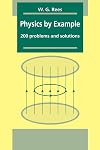 Physics by Example: 200 Problems and Solutions
