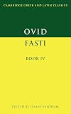 Ovid: Fasti Book IV