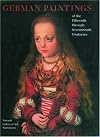 German Paintings of the Fifteenth through Seventeenth Centuries (The Collections of the National Gallery of Art Systematic Catalogue)