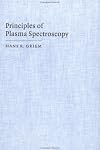 Principles of Plasma Spectroscopy (Cambridge Monographs on Plasma Physics)
