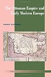 The Ottoman Empire and Early Modern Europe